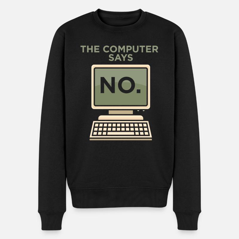 TECH GEEK: Computer Says No - Männer Premium Bio Pullover - Schwarz