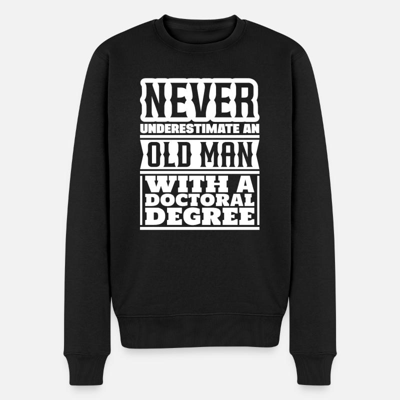 Unterschätze nie einen alten mann Doktorabschluss - Männer Premium Bio Pullover - Schwarz