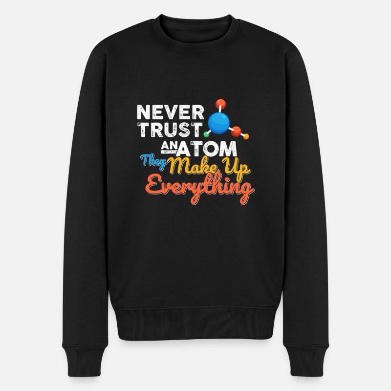 Naturwissenschaft Chemie Mathe Physik Nerd Atom - Männer Premium Bio Pullover - Schwarz