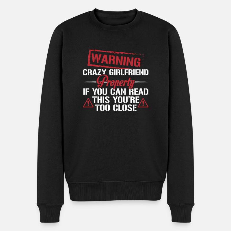 Warning Crazy Girlfriend Property - Pull Premium bio Homme - noir