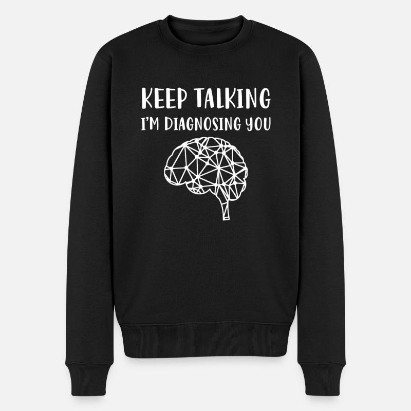 Psychologue Psychologie Keep Talking - Pull Premium bio Homme - noir