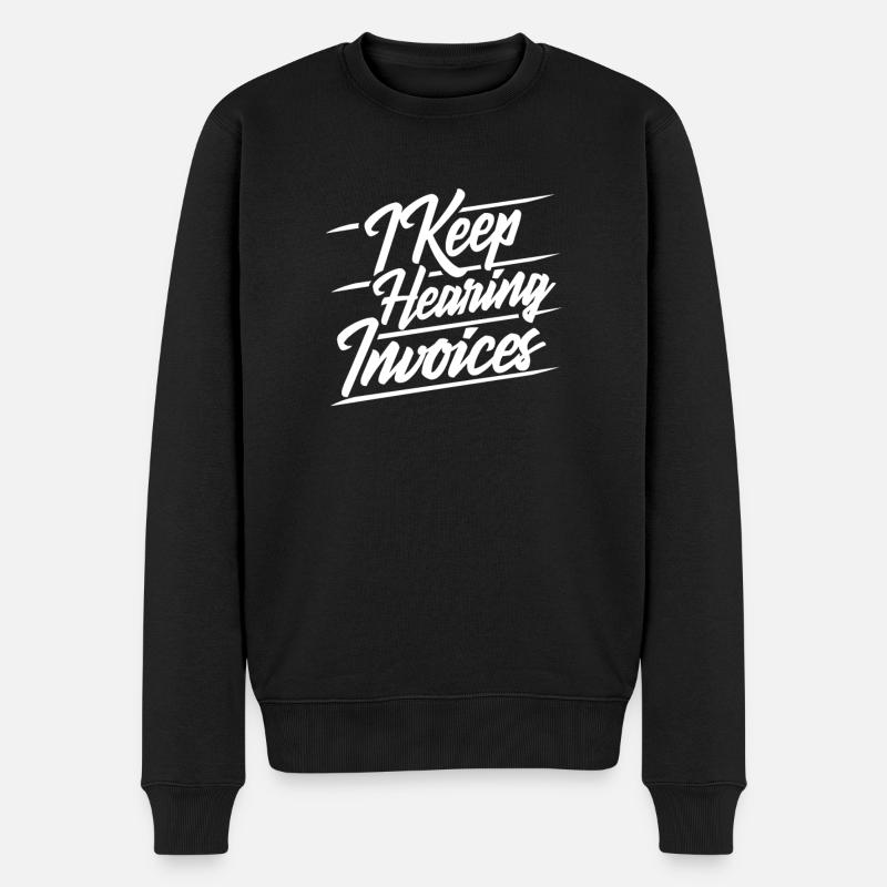 Ich höre Rechnungen Buchhalter - Männer Premium Bio Pullover - Schwarz
