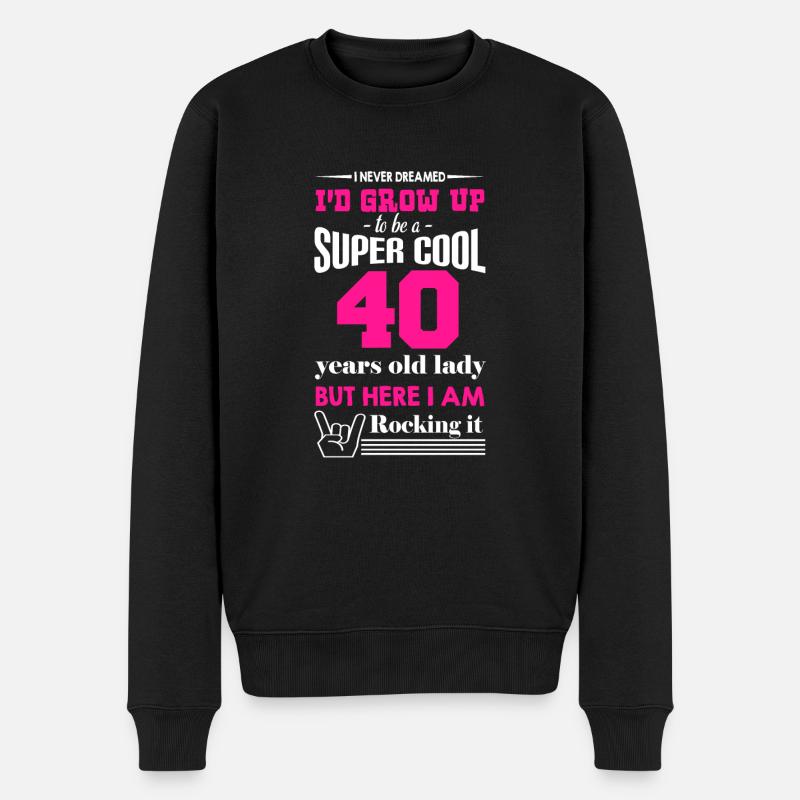 Super Cool Lady de 40 ans - Pull Premium bio Homme - noir
