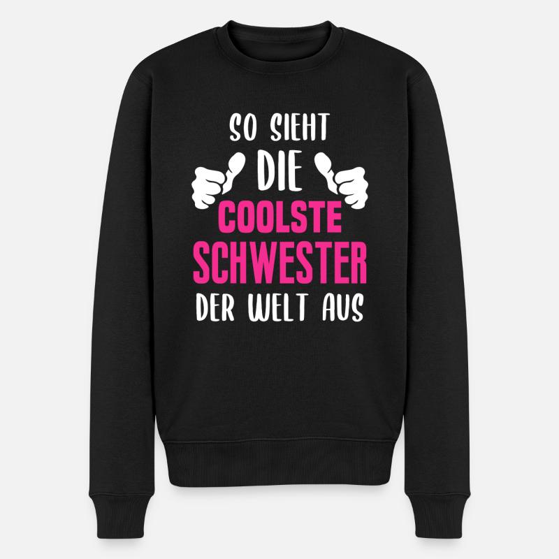 Coolste Schwester Geschenkidee für Schwestern - Männer Premium Bio Pullover - Schwarz