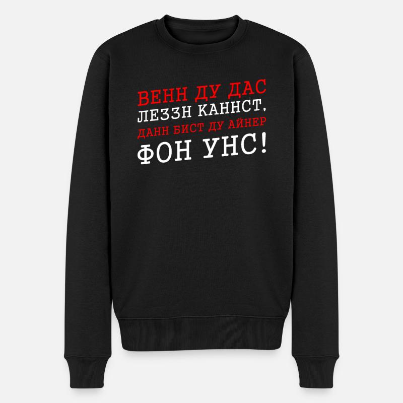 WENN DU DAS LESEN KANNST Russland Russisch Kyrill - Männer Premium Bio Pullover - Schwarz