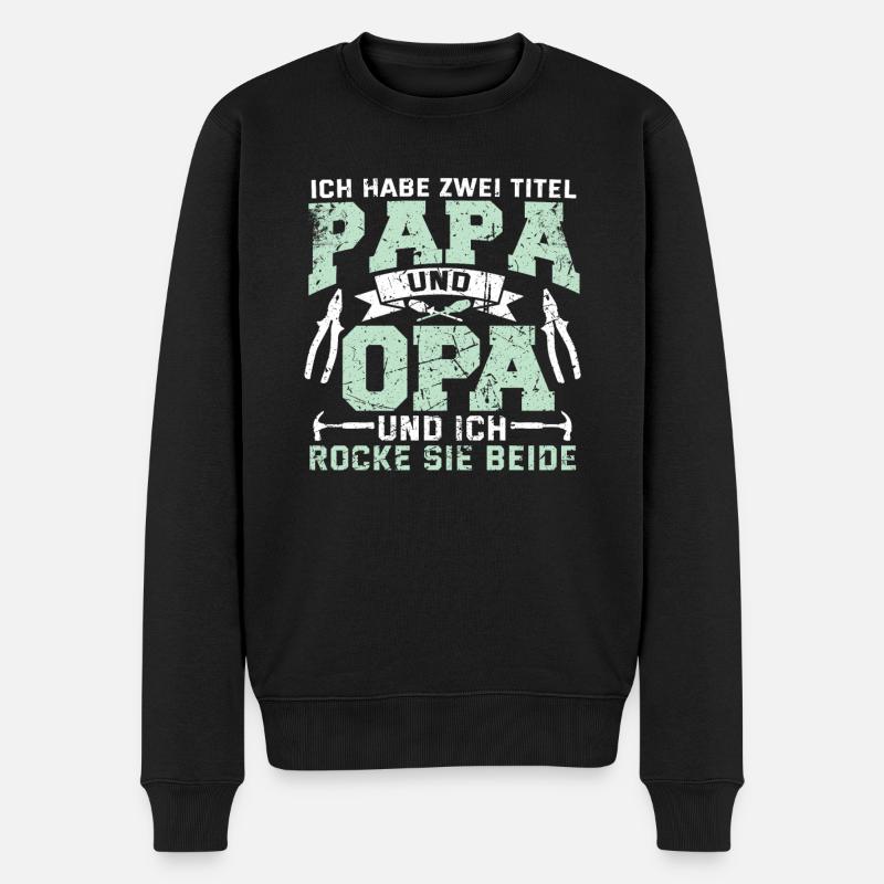 Lustig Papa Opa Spruch Handwerker Geschenk Geek - Männer Premium Bio Pullover - Schwarz