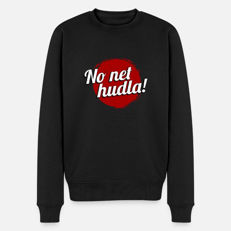 No Net Hudla Schwaben Schwäbisch Stuttgart Dialekt - Männer Premium Bio Pullover - Schwarz