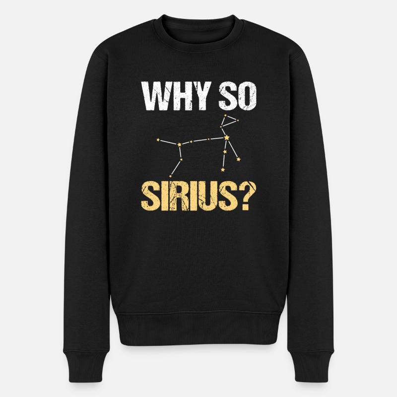 Pourquoi l'astronomie spatiale Sirius - Pull Premium bio Homme - noir