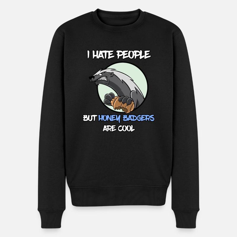 I Hate People Honey Badger Honigdachs - Männer Premium Bio Pullover - Schwarz