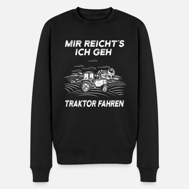 Mir Reichts Ich Gehe Traktor Fahren Spruch - Männer Premium Bio Pullover - Schwarz