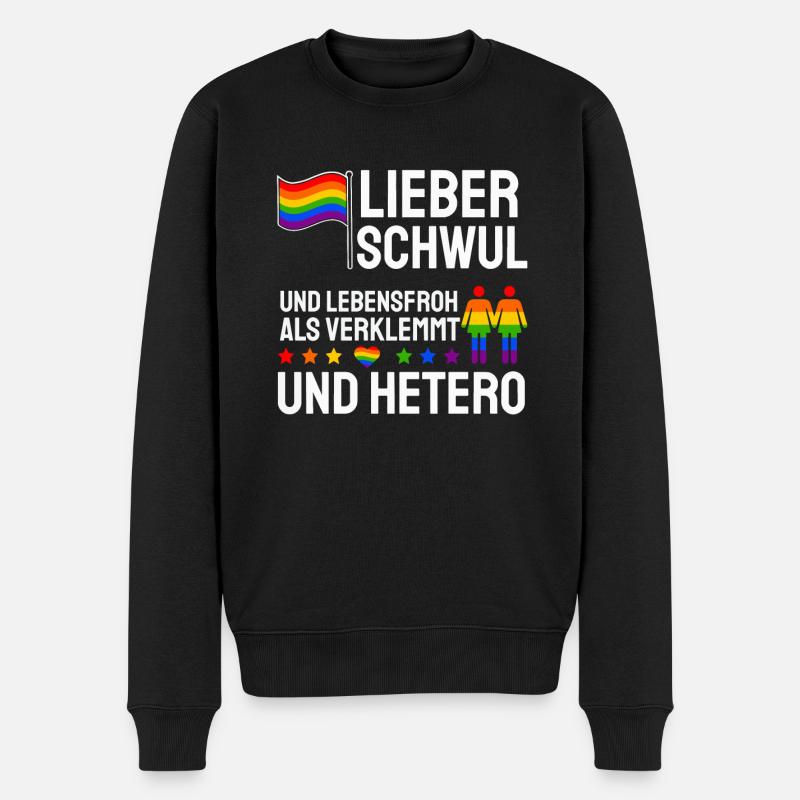 Lieber Schwul Und Lebensfroh Als Verklemmt Hetero - Männer Premium Bio Pullover - Schwarz