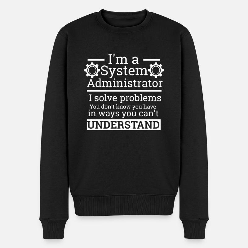 « System Administrator » | Administrateur, administrateur - Pull Premium bio Homme - noir