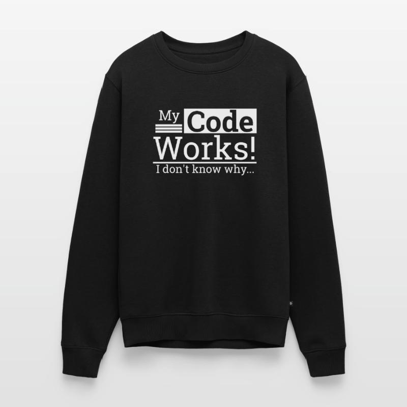"My Code Works I don't know why" | Programmer Männer Premium Bio Pullover