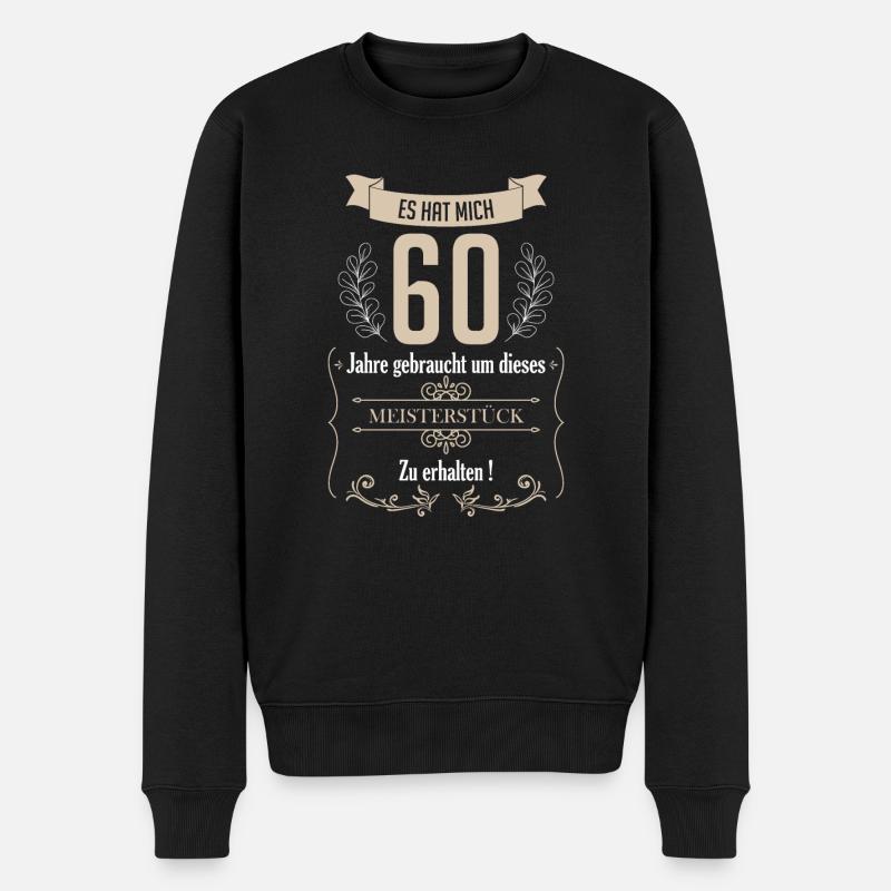 Lustige Geschenke zum 60. Geburtstag Shirt 60 - Männer Premium Bio Pullover - Schwarz