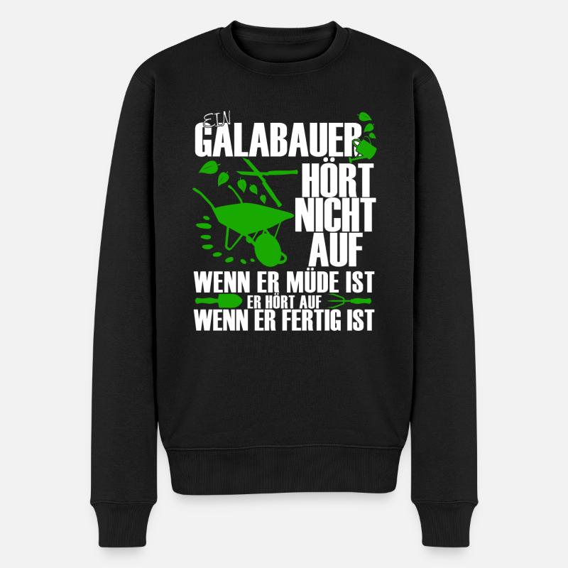 Galabau Landschaftsgärtner Spruch Witz - Männer Premium Bio Pullover - Schwarz