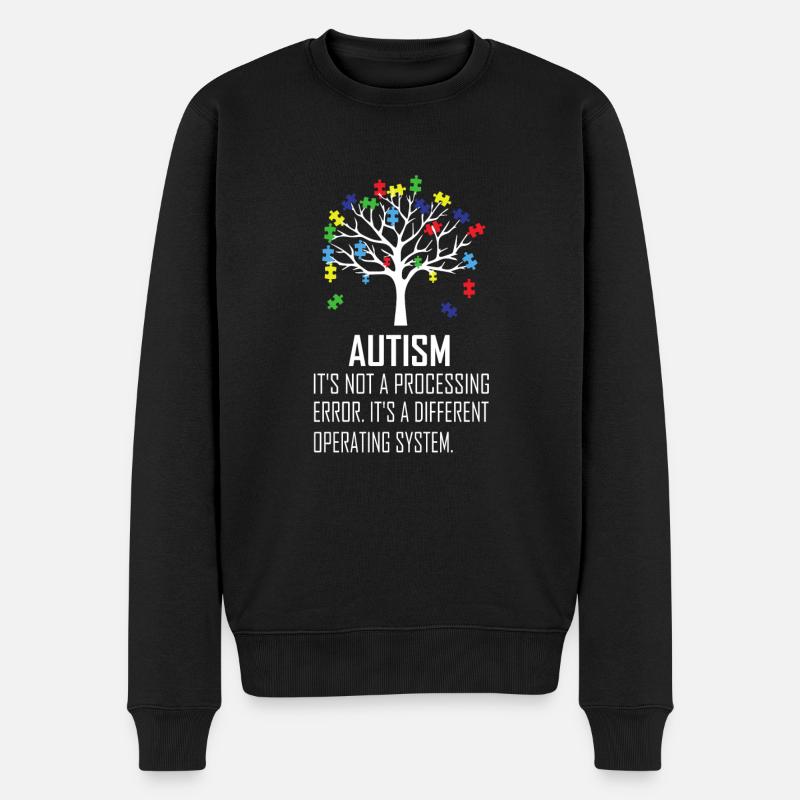 Autismus Awareness Spruch - Männer Premium Bio Pullover - Schwarz
