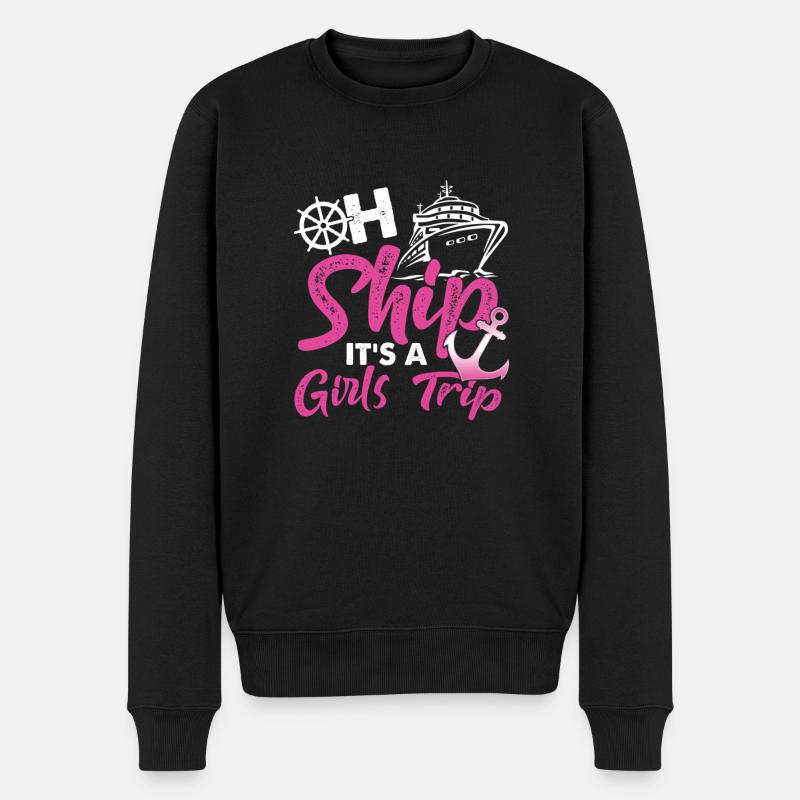 Oh Schiff, es ist eine Girls Trip Anchor Cruise Cruising - Männer Premium Bio Pullover - Schwarz