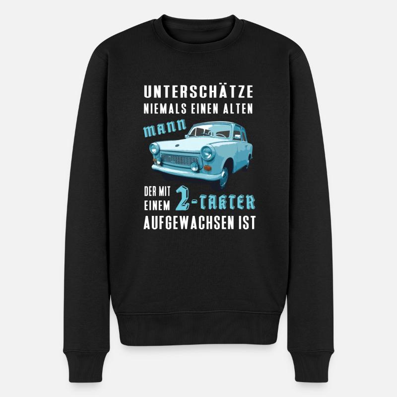 DDR  Auto Spruch - Zweitakt Trabi Geschenk - Männer Premium Bio Pullover - Schwarz