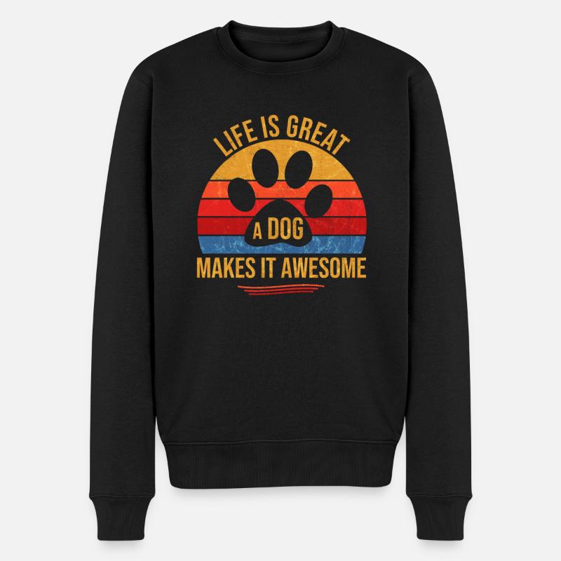 Life Is Great A Dog Makes It Awesome Hund Hunde - Männer Premium Bio Pullover - Schwarz