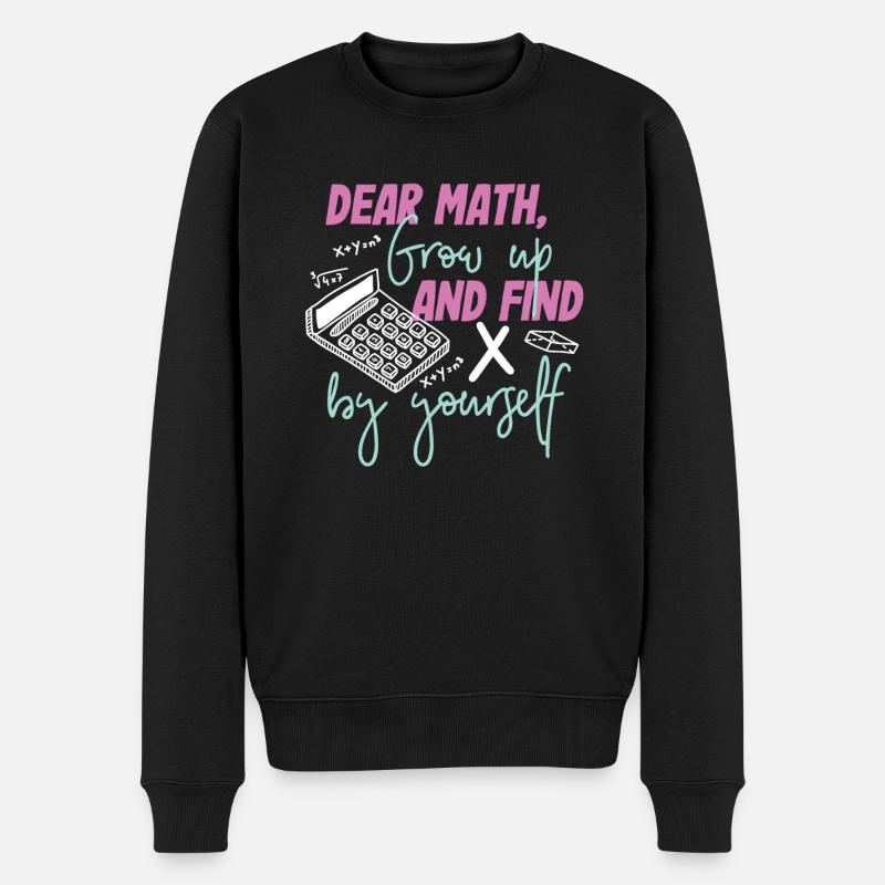 Mathe Mathematik Geschenk Mädchen - Männer Premium Bio Pullover - Schwarz