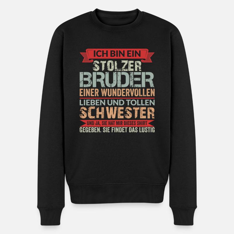 Lustiger Bruder Großer Bruder Geschwister Spruch - Männer Premium Bio Pullover - Schwarz