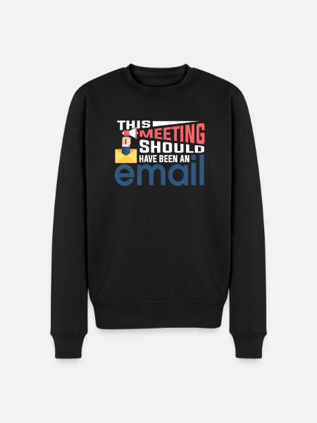 No meeting only emails - Men's Premium Organic Jumper - black