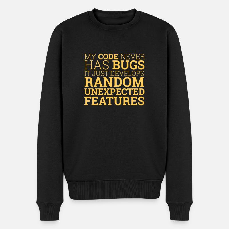 "Random unexpected features" | Programmierer - Männer Premium Bio Pullover - Schwarz