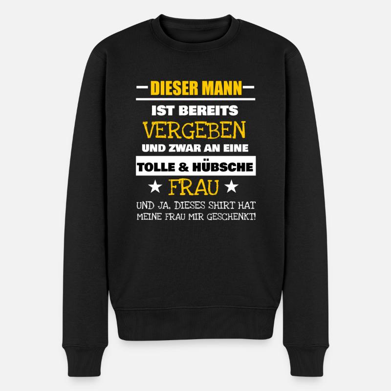 Dieser Mann ist bereits vergeben an eine Frau - Männer Premium Bio Pullover - Schwarz