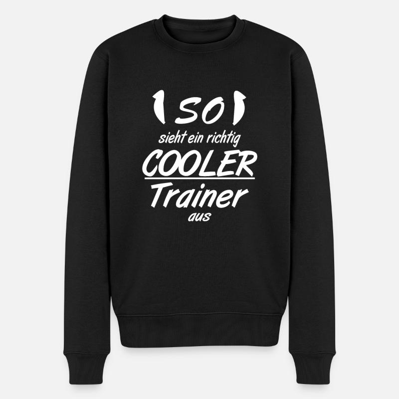 Trainer - So sieht eine richtig coole Trainer aus - Männer Premium Bio Pullover - Schwarz
