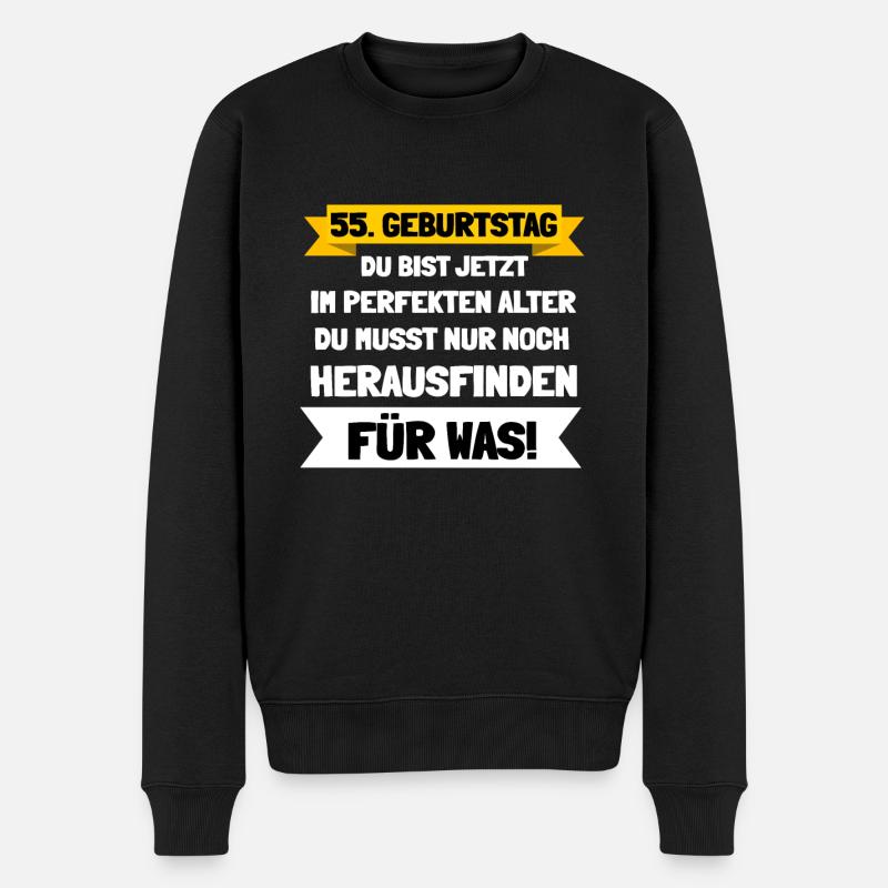 55. Geburtstag und im besten Alter was zu machen - Männer Premium Bio Pullover - Schwarz