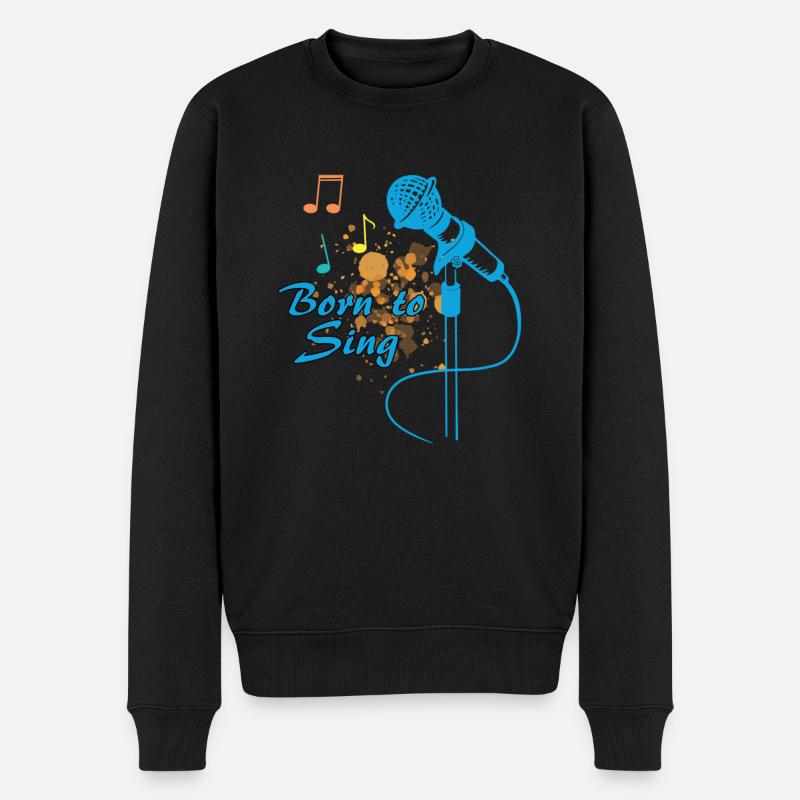 Born To Sing Musik Noten Musiker Karaoke Mic Geschenk - Männer Premium Bio Pullover - Schwarz