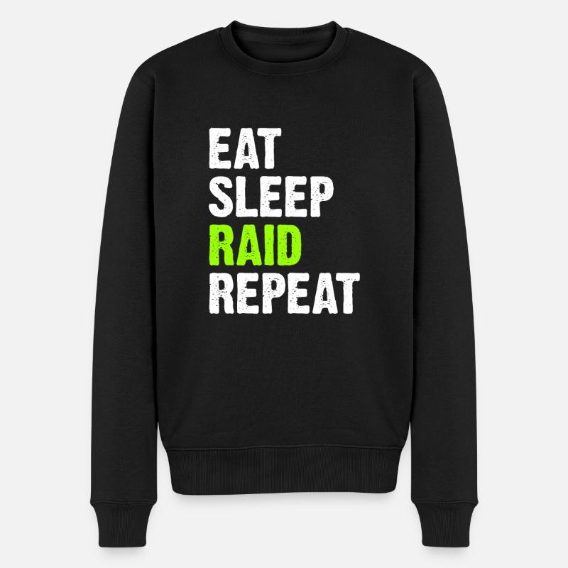 Eat Sleep Raid Repeat - Men's Premium Organic Jumper - black