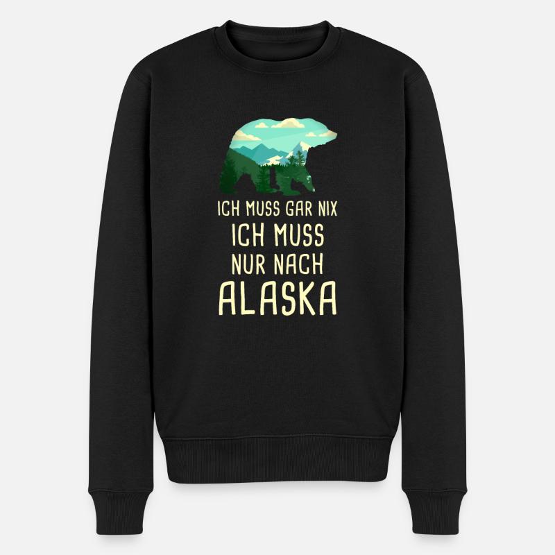 Ich Muss Gar Nix Ich Muss Nur Nach Alaska USA - Männer Premium Bio Pullover - Schwarz
