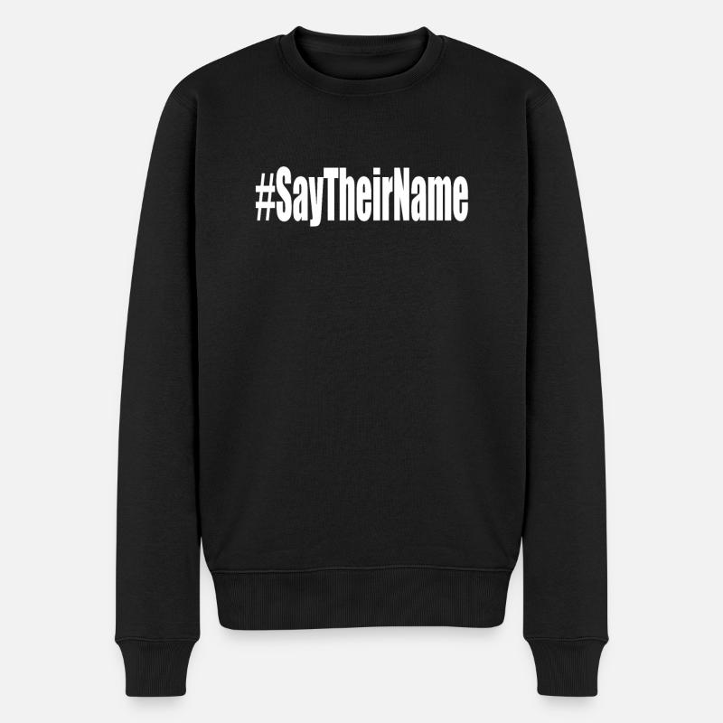 Say their Name Hanau Black Lives Matter - Männer Premium Bio Pullover - Schwarz