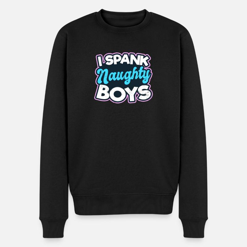 Gay Daddy I Spank Naughty Boys - Männer Premium Bio Pullover - Schwarz