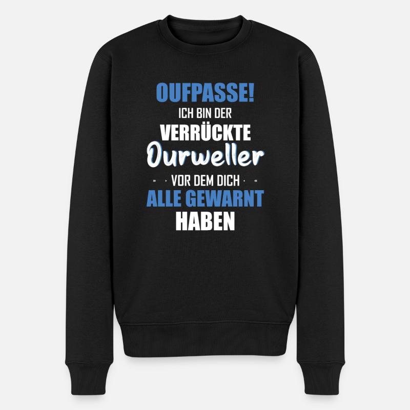Odenwald Oufpasse bin der Verrückte Odenwälder - Männer Premium Bio Pullover - Schwarz