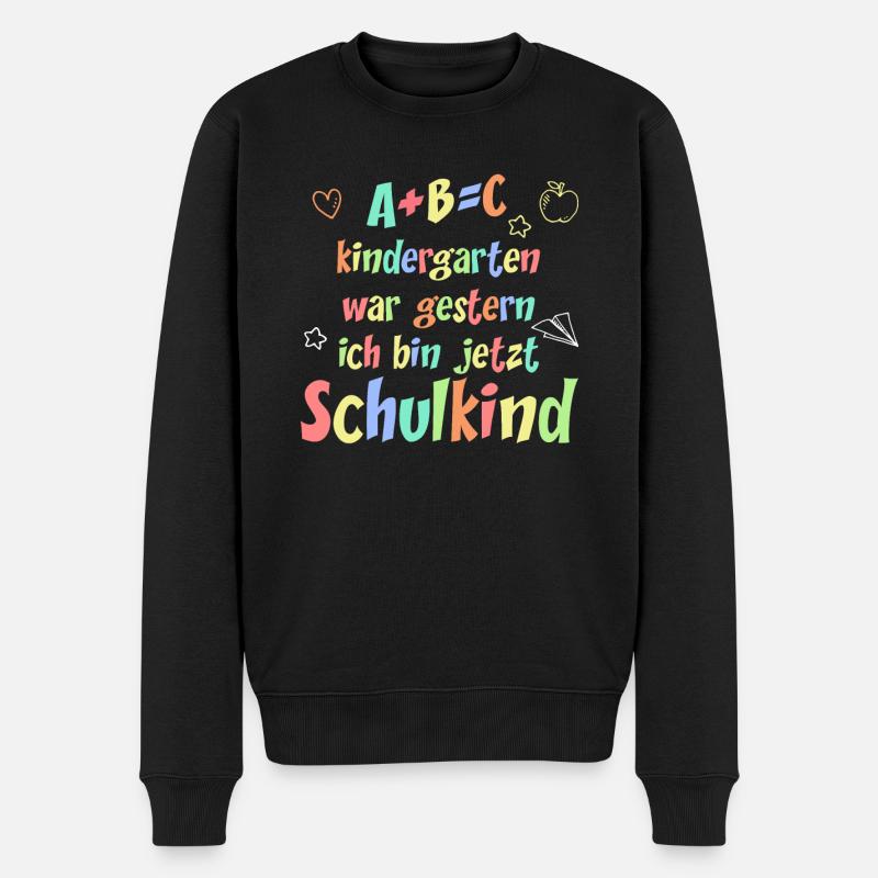 Einschulung Kindergarten War Gestern Ich Bin Schul - Männer Premium Bio Pullover - Schwarz