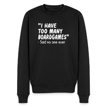 Board Games Gift Idea : too many board games - Männer Premium Bio Pullover - Schwarz - Vorne - Nico (187cm)