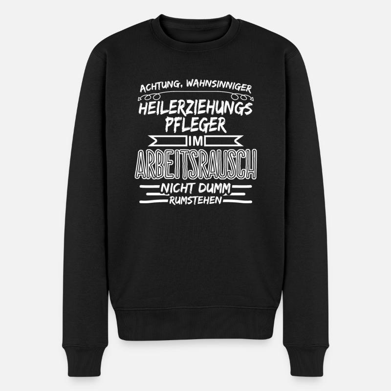 Heilerziehungspfleger Arbeitsrausch Witz - Männer Premium Bio Pullover - Schwarz