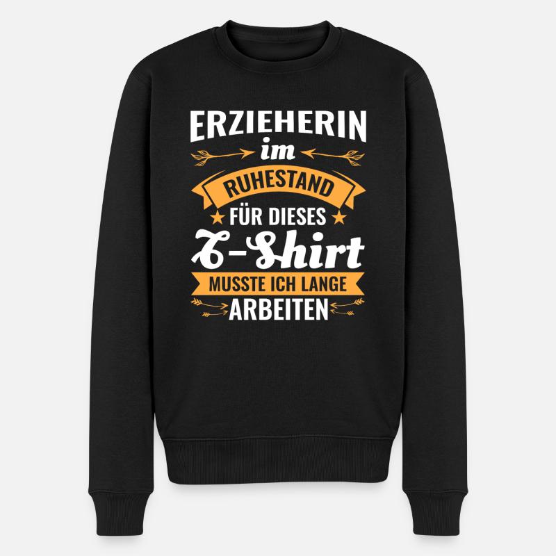 Erzieherin Rente Ruhestand Abschiedsgeschenk - Männer Premium Bio Pullover - Schwarz