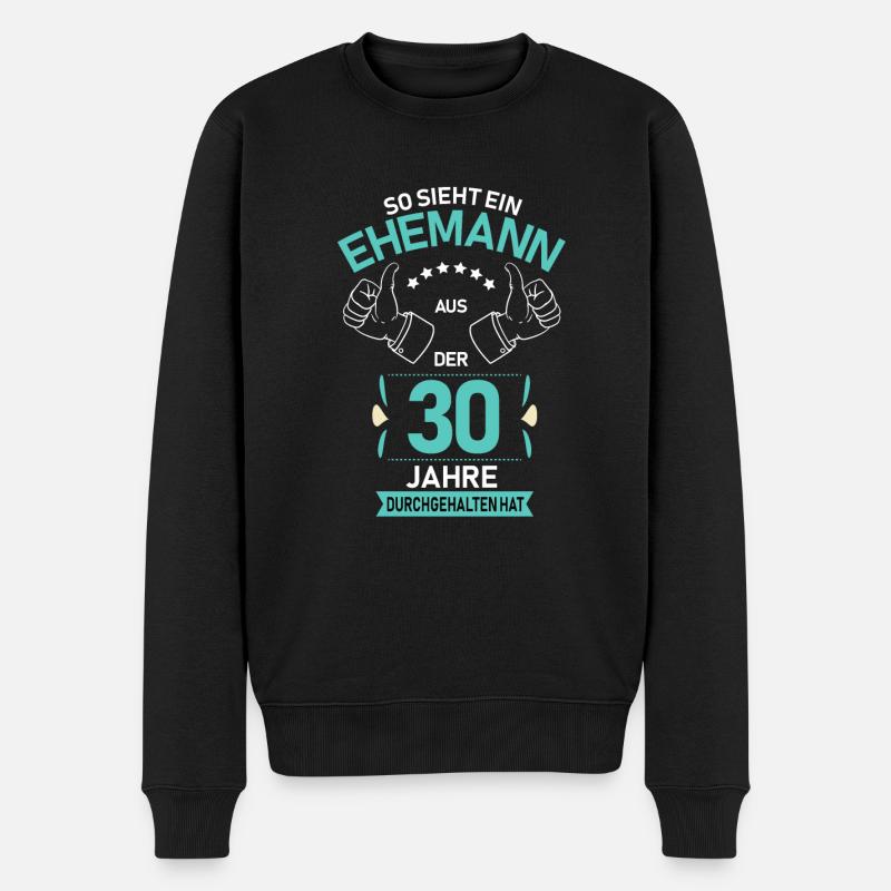 30. Hochzeit Ehemann Perlenhochzeit Geschenk - Männer Premium Bio Pullover - Schwarz