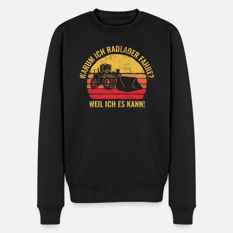 Radlader Bauarbeiter Spruch | Retro Vintage - Männer Premium Bio Pullover - Schwarz
