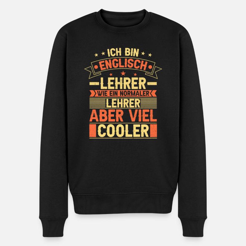 Englisch Lehrer - Männer Premium Bio Pullover - Schwarz
