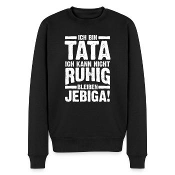 Tata Kroatien Papa Kroatisch Jebiga Geschenk - Männer Premium Bio Pullover - Schwarz - Vorne - Nico (187cm)