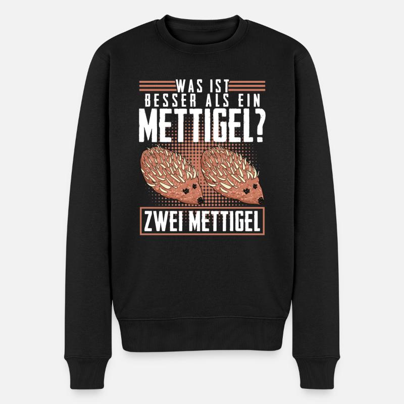 Mettigel Hackfleisch Spruch Mett - Männer Premium Bio Pullover - Schwarz