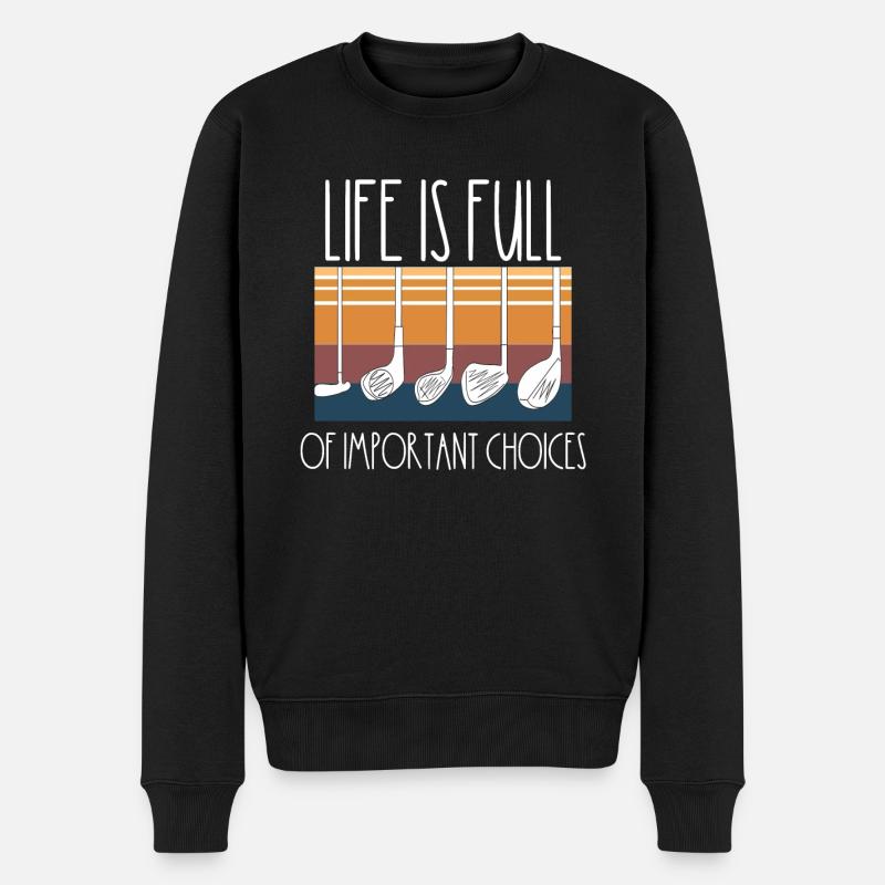 Life is full of important choices -vintage golf - Männer Premium Bio Pullover - Schwarz