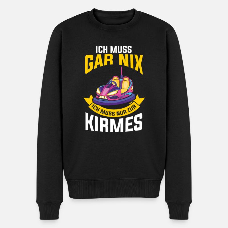 Ich muss gar nix ich muss nur zur Kirmes - Männer Premium Bio Pullover - Schwarz