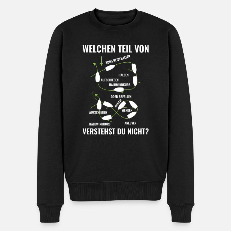 Segeln Tshirt | Lustiges Segeln Sprüche Design - Männer Premium Bio Pullover - Schwarz