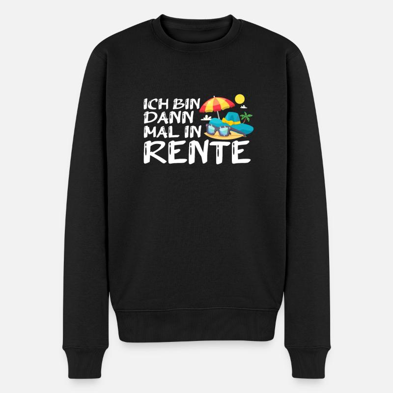 Ich bin dann mal in Rente - Männer Premium Bio Pullover - Schwarz