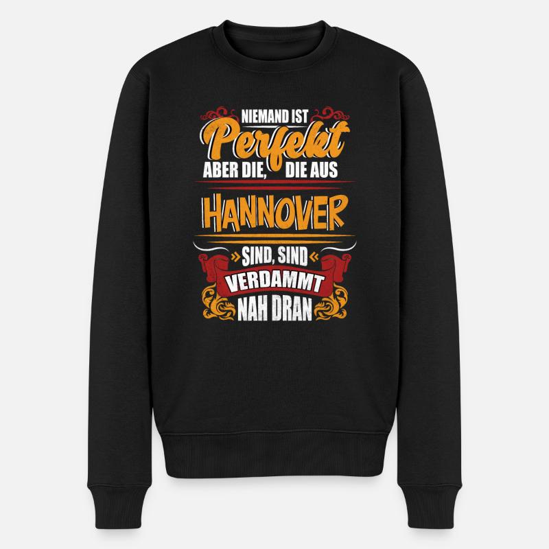 Hannover Spruch - Männer Premium Bio Pullover - Schwarz